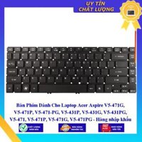 Bàn Phím dùng cho Laptop Acer Aspire V5-471G V5-471P V5-471-PG V5-431P V5-431G V5-431PG V5-471 V5-471P V5-471G  - Hàng Nhập Khẩu New Seal