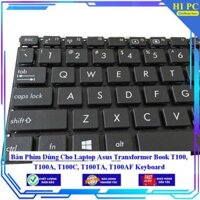 Bàn Phím Dùng Cho Laptop Asus Transformer Book T100 T100A T100C T100TA T100AF - Hàng Nhập Khẩu mới 100