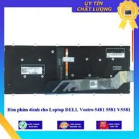 Bàn phím dùng cho Laptop DELL Vostro 5481 5581 V5581  - Hàng Nhập Khẩu New Seal