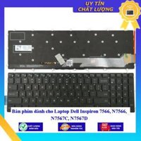 Bàn phím dùng cho Laptop Dell Inspiron 7566 N7566 N7567C N7567D  - Hàng Nhập Khẩu New Seal