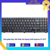 Bàn phím dùng cho laptop Dell Inspiron 15-3537  - Hàng Nhập Khẩu
