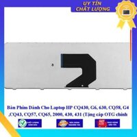 Bàn Phím dùng cho Laptop HP CQ430 G6 630 CQ58 G4 CQ43 CQ57 CQ65 2000 430 431  - Hàng Nhập Khẩu New Seal