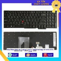 Bàn Phím dùng cho Laptop Lenovo ThinkPad Edge S5-S531 S531 S540 - Hàng Nhập Khẩu New Seal