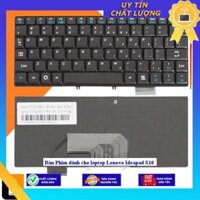 Bàn Phím dùng cho laptop Lenovo Ideapad S10 - Hàng Nhập Khẩu New Seal