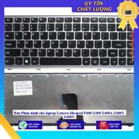 Bàn Phím dùng cho laptop Lenovo Ideapad P400 Z400 Z400A Z400T Z400N - TỐT - CÓ ĐÈN - Hàng Nhập Khẩu New Seal