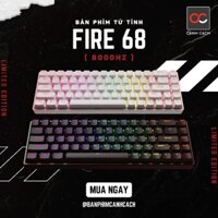 Bàn Phím Fire 68 Rapid Trigger (8KHZ)