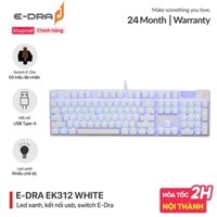 Bàn phím gaming, bàn phím cơ máy tính chơi game có dây E-Dra EK312 White - E-Dra Switch - Led xanh - Hàng chính hãng