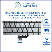 BÀN PHÍM HP 13-AC000 HP Spectre X360 Envy 13-ac 13-ad 13-ae 13-ag 13-ah 13-aq 13-bf 13-af 13-an 13-da 13-w 13-ar