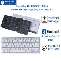 Bàn phím không dây KB16 BLUETOOTH kết nối điện thoại, máy tính bảng SIÊU MỎNG-GỌN-NHẸ-BỀN