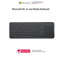 Bàn phím không dây kèm touchpad Microsoft All -in-one Media, Kết nối 2.4 GHz Wireless, Thiết kế chống thấm nước bền