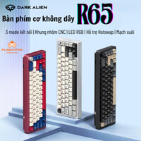 Bàn Phím Không Dây Nhôm Dark Alien R65 - 3 mode kết nối - Mạch xuôi - Hỗ trợ hotswap -Nhôm CNC Anode