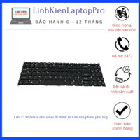 BÀN PHÍM LAPTOP ACER ACER Swift 3 SF531 SF315-51, SF315-51G, N17P4, Aspire 3 A314-21 Hàng Zin New 100% Bảo Hành 6 tháng