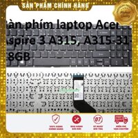 ⚡Bàn phím laptop Acer Aspire 3 A315, A315-31-C8GB