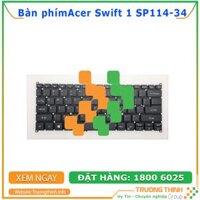 Bàn Phím Laptop Acer Swift 1 SF114-34