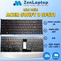 Bàn Phím Laptop Acer Swift 3 SF531 SF315-51, SF315-51G, N17P4, Aspire 3 A314-21 - Chuẩn Phím US