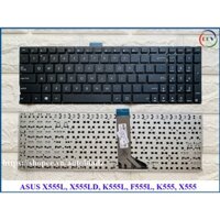 Bàn Phím Laptop Asus X555L X555LD K555L F555L K555 X555 A555LD W509 W519 VM510