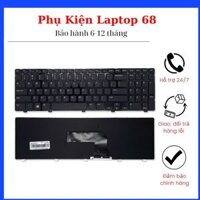 Bàn Phím Laptop Dell Inspiron 15 15R 3521 3531 3537 5521 5537 5535, Vostro 2521, Latitude 3540 Hàng New Bảo Hành 9 Tháng