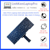 Bàn Phím Laptop Dell Latitude E5450 E5470 E7450 E7470 3340 3350 5480 7480 094F48 Mới 100%