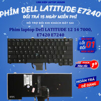 Bàn phím Laptop Dell Latitude 12 7000 E7240 E7420 E7440 7420 7240 7440 Phím Dell Latitude 7000 7240 7420 7440 7440