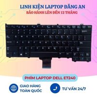 Bàn phím Laptop Dell Latitude 12 7000 E7240 E7420 E7440 7420 7240 7440 Phím Dell 7240 7420 7440 7440