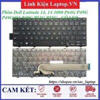 ⚡Bàn phím laptop Dell Latitude 14, 14 3000 Series P64G P49G P49G003 P49G P53G P55G