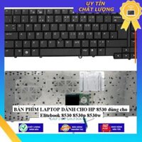 BÀN PHÍM LAPTOP dùng cho HP 8530 dùng cho Elitebook 8530 8530p 8530w - Hàng Nhập Khẩu New Seal