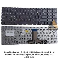 Bàn phím Laptop HP 15-EG, 15-EH (nút nguồn gần F12 và Delete)                         &nbsp(&nbspHP Pavilion 15-eg000, 15-eh000, 15-er000, 15t-er000&nbsp)