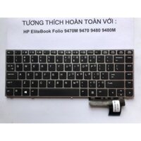 Bàn Phím Laptop HP Elitebook Folio 9470M 9470 9480 9480M -  Loại không chuột Hàng mới 100% Bảo Hành 12 Tháng Toàn Quốc