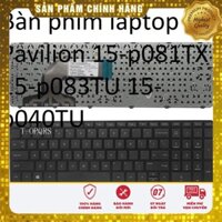 ⚡Bàn phím laptop HP Pavilion 15-p081TX 15-p083TU 15-p040TU