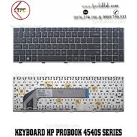 Bàn phím Laptop HP Probook 4740S, 4745S, 4540, 4540s, 4545, 4545s, NSK-CC1SW, 639396-001 Keyboard