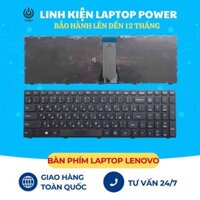 Bàn Phím Laptop LENOVO B50-30 G50-30 G50-45 G50-70 G50-80 Z50-70 BH 9 Tháng Lỗi 1 Đổi 1 New ZIN