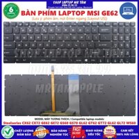 BÀN PHÍM LAPTOP MSI GE62 dành cho Steelseries CX62 CX72 GE62 GE72 GS60 GS70 GV62 GT62 GT72 GL62 GL72 WS60 GP63 GP73 GF62