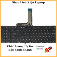 Bàn Phím Laptop MSI Steelseries CX62 CX72 GE62 GE72 GS60 GS70 GV62 GT62 GT72 GL62 GL72 WS60 GP63 GP73 GF62 GF72 Hàng New