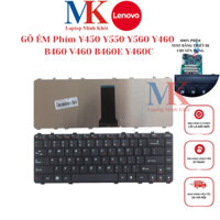 Bàn Phím Lenovo Y450 Y550 Y560 Y460 B460 V460 B460E Y460C ZIN(GÕ ÊM) LAPTOPMINHKHOI