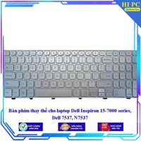 Bàn phím thay thế cho laptop Dell Inspiron 15-7000 series Dell 7537 N7537 - Hàng Nhập Khẩu mới 100