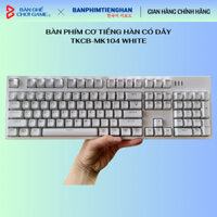 Bàn phím tiếng Hàn cơ có dây TCKB MK104 màu trắng, Led Rainbow, Outemu Switch