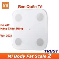 [Bản Quốc Tế] Cân Sức Khỏe Điện Tử Thông Minh XIAOMI Body Fat Scale tester 2 & Scale2 thông minh XIAOMI Mi body fat