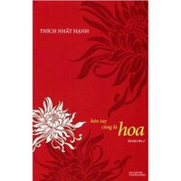 Bàn Tay Cũng Là Hoa Tái bản lần 2