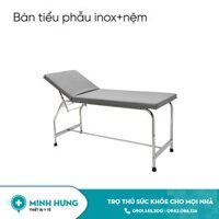 Bàn Tiểu Phẫu Inox + Nệm