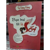 Bạn Trai Tôi Là Sói + Tặng kèm Bookmark