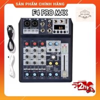 Bàn Trộn Mixer F4 ProMax II Tích Hợp 99 Chế Độ Vang Số DSP- 4 Kênh, Màn Hình LED Hiển Thị Thông Số. Bảo Hành 12 Tháng