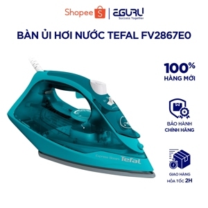 Bàn ủi hơi nước Tefal FV2867E0