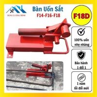 Bàn vam bẻ mỏ uốn sắt xây dựng phi 18 dùng trong thi công công trình xây dựng