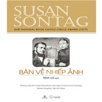 Bàn Về Nhiếp Ảnh Giải National Book Critics Circle Award 1977 Tái bản năm 2019