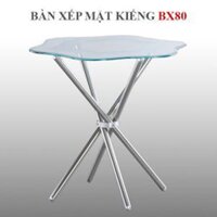 Bàn xếp mặt kiếng chân inox Hwata BX80