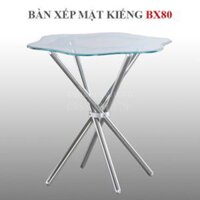 Bàn xếp mặt kiếng chân inox Hwata BX80