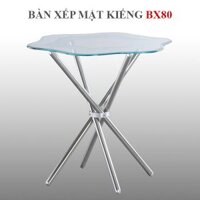 Bàn Xếp Mặt Kiếng chân Inox Hwata BX80