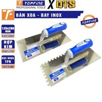 Bàn xoa INOX TOP FINE | Bay hồ tạo rãnh, bả phẳng thi công sơn, ốp lát gạch đá, xay trát thạch cao xi măng, epoxy