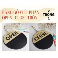 [Bảng 2 trong 1]Bảng gỗ 🏠🏡OPEN CLOSED hình tròn🏠🏠Bảng Decal viết phấn 2 mặt có dây treo trang trí quán, cửa hàng...