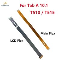 Bảng Chính Bo Mạch Chủ Kết Nối Màn Hình LCD Ruy Băng Cáp Mềm Cho Samsung Galaxy Tab A 10.1 T510 T515 SM-T510 SM-T515
